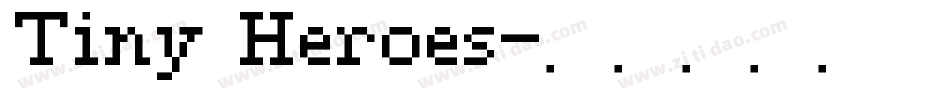 Tiny Heroes字体转换